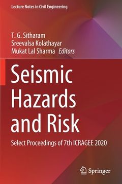 portada Seismic Hazards and Risk: Select Proceedings of 7th Icragee 2020
