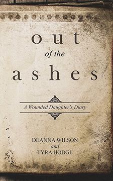 portada Out of the Ashes: A Wounded Daughter's Diary