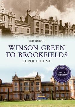 portada Winson Green to Brookfields Through Time Revised Edition