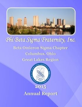 portada Phi Beta Sigma Fraternity, Inc.: 2015 Beta Omicron Sigma Chapter Report (Annual Report) (Volume 1)
