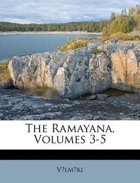 portada the ramayana, volumes 3-5 (in English)