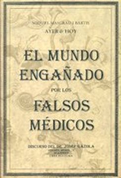 portada El Mundo Engañado por los Falsos Médicos (in Spanish)