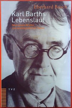 portada Karl Barths Lebenslauf: Nach Seinen Briefen Und Autobiografischen Texten (in German)