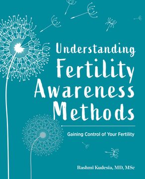 portada Understanding Fertility Awareness Methods: Gaining Control of Your Fertility (in English)