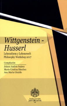 portada Wittgenstein Husserl Lebensform y Lebenswelt Philosophy Workshop 2017