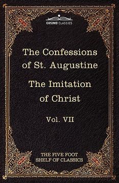 portada the confessions of st. augustine & the imitation of christ by thomas kempis: the five foot shelf of classics, vol. vii (in 51 volumes)