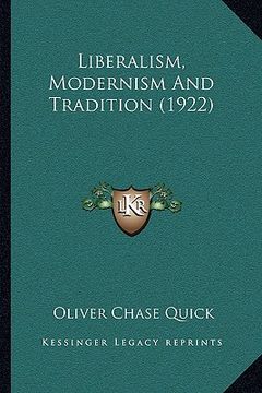 portada liberalism, modernism and tradition (1922) (en Inglés)