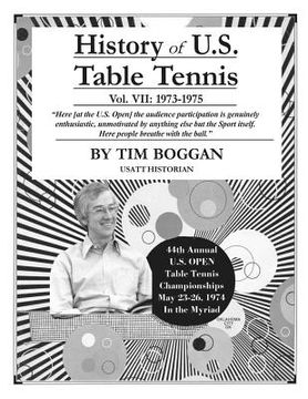 portada History of U.S. Table Tennis Volume 7 (en Inglés)
