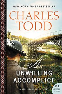 portada An Unwilling Accomplice: Bess Crawford Mysteries 05 (en Inglés)