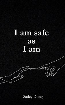portada I am safe as I am (en Inglés)