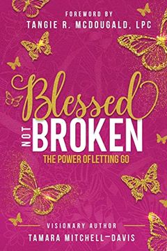 portada Blessed not Broken: The Power of Letting go (en Inglés)