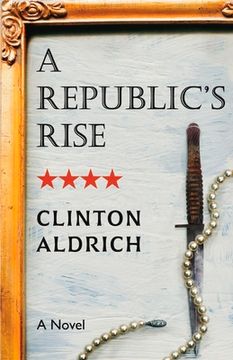 portada A Republic's Rise