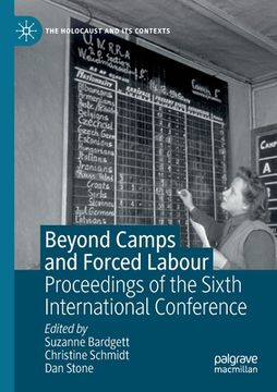 portada Beyond Camps and Forced Labour: Proceedings of the Sixth International Conference (in English)
