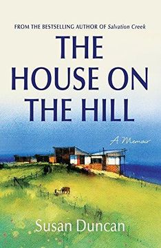 portada The House on the Hill: A Memoir (en Inglés)