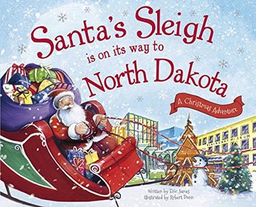 portada Santa's Sleigh Is on Its Way to North Dakota: A Christmas Adventure