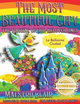 portada The Most Beautiful City: The Passing of Our Beloved Ones (en Inglés)