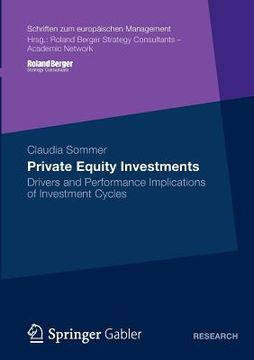 portada private equity investments: drivers and performance implications of investment cycles