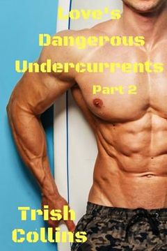 portada Love's Dangerous Undercurrents Part 2: Jacobs Series (en Inglés)
