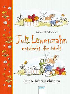 portada Juli Löwenzahn Entdeckt die Welt: Lustige Bildergeschichten: (en Alemán)