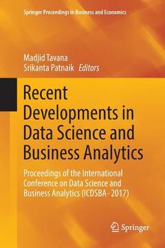 portada Recent Developments in Data Science and Business Analytics: Proceedings of the International Conference on Data Science and Business Analytics (Icdsba (in English)