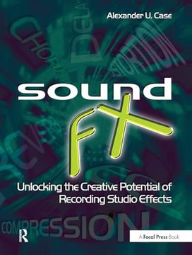 portada Sound Fx: Unlocking the Creative Potential of Recording Studio Effects