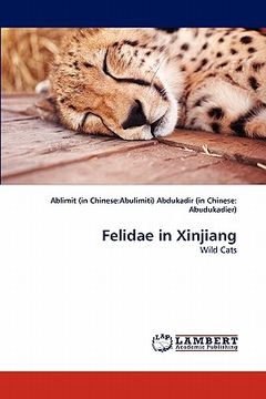 portada felidae in xinjiang (en Inglés)
