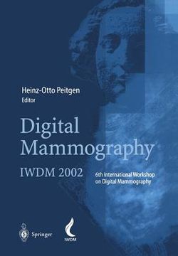 portada digital mammography: iwdm 2002 6th international workshop on digital mammography (en Inglés)