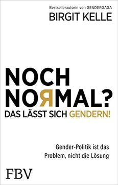 portada Noch Normal? Das Lässt Sich Gendern! Gender-Politik ist das Problem, Nicht die Lösung (in German)