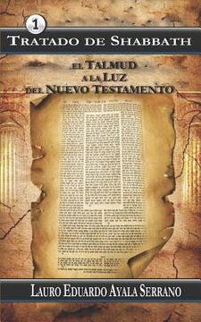 portada Tratado de Shabbath: El Talmud a la Luz del Nuevo Testamento