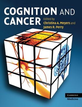 portada Cognition and Cancer. Edited by Christina a. Meyers and James r. Perry (en Inglés)
