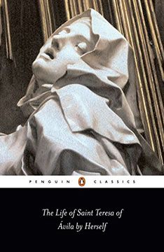 portada The Life of Saint Teresa of Avila by Herself (Penguin Classics) (en Inglés)