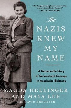 portada The Nazis Knew my Name: A Remarkable Story of Survival and Courage in Auschwitz-Birkenau (en Inglés)