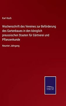 portada Wochenschrift des Vereines zur Befoerderung des Gartenbaues in den Koeniglich Preussischen Staaten fur Gartnerei und Pflanzenkunde (in German)