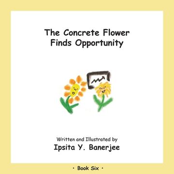 portada The Concrete Flower Finds Opportunity: Book Six (en Inglés)