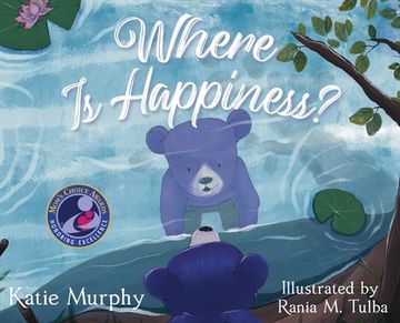 portada Where is Happiness? A Little Bear Uncovers a big Surprise! (en Inglés)