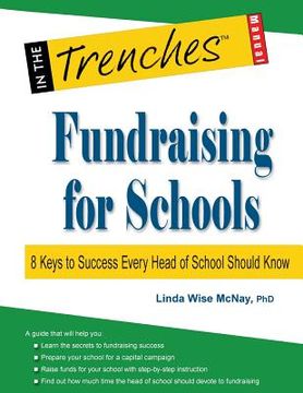 portada Fundraising for Schools: 8 Keys to Success Every Head of School Should Know (en Inglés)