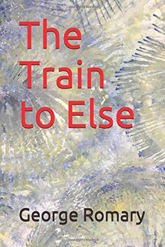 portada The Train to Else (en Inglés)