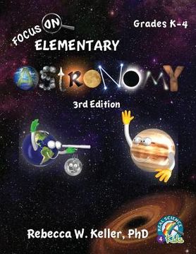 portada Focus On Elementary Astronomy Student Textbook 3rd Edition (softcover) (en Inglés)