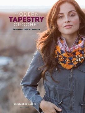 portada Modern Tapestry Crochet: Techniques, Projects, Adventure
