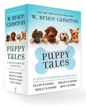 portada Puppy Tales: A Dog's Purpose 4-Book Boxed Set: Ellie's Story, Bailey's Story, Molly's Story, Max's Story (en Inglés)