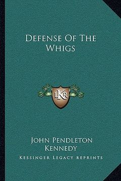 portada defense of the whigs (in English)
