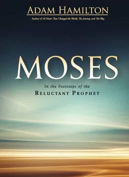 portada Moses: In the Footsteps of the Reluctant Prophet (en Inglés)