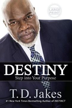 portada Destiny: Step Into Your Purpose (en Inglés)
