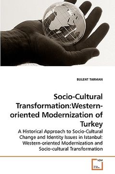 portada socio-cultural transformation: western-oriented modernization of turkey (en Inglés)