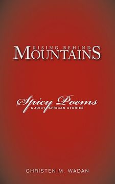 portada rising behind mountains: spicy poems & juicy african stories (in English)