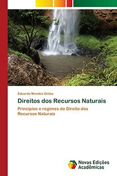 portada Direitos dos Recursos Naturais: Princípios e Regimes de Direito dos Recursos Naturais (en Portugués)