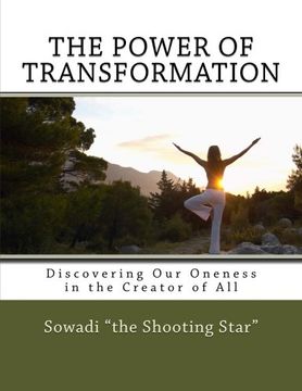 portada The Power of Transformation: Discovering Our Oneness in the Creator of All