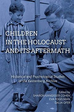 portada Children in the Holocaust and its Aftermath: Historical and Psychological Studies of the Kestenberg Archive 