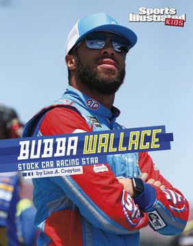 portada Bubba Wallace: Stock Car Racing Star (en Inglés)