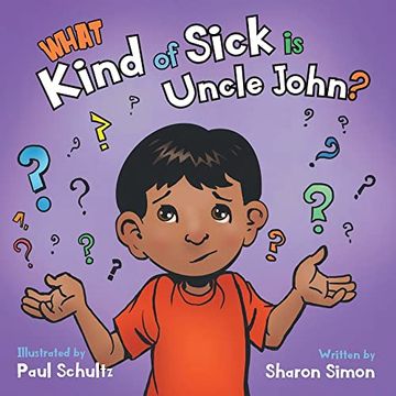 portada What Kind of Sick is Uncle John? (en Inglés)